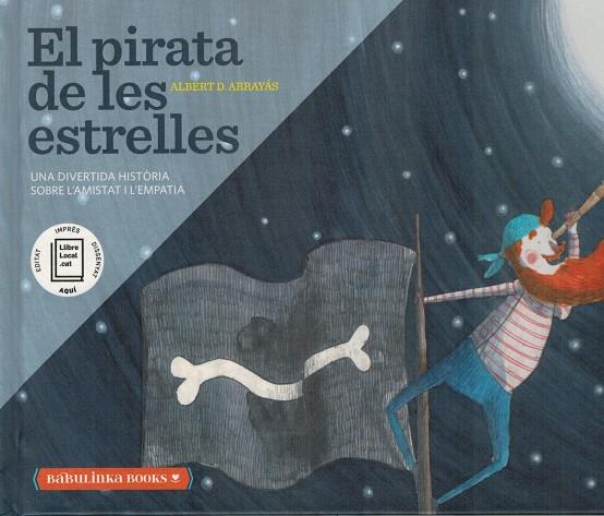 EL PIRATA DE LES ESTRELLES | 9788494159046 | Arrayás | Llibres.cat | Llibreria online en català | La Impossible Llibreters Barcelona