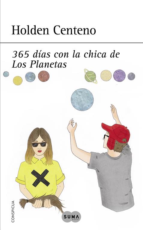 365 días con la chica de Los Planetas | 9788483657935 | CENTENO, HOLDEN | Llibres.cat | Llibreria online en català | La Impossible Llibreters Barcelona
