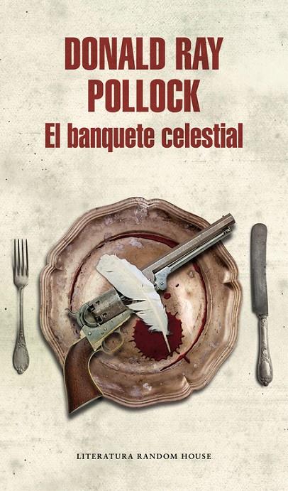 El banquete celestial | 9788439732235 | POLLOCK, DONALD RAY | Llibres.cat | Llibreria online en català | La Impossible Llibreters Barcelona