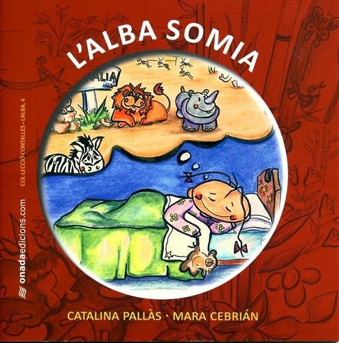 L'Alba somia | 9788415221227 | Pallàs, Catarina | Llibres.cat | Llibreria online en català | La Impossible Llibreters Barcelona