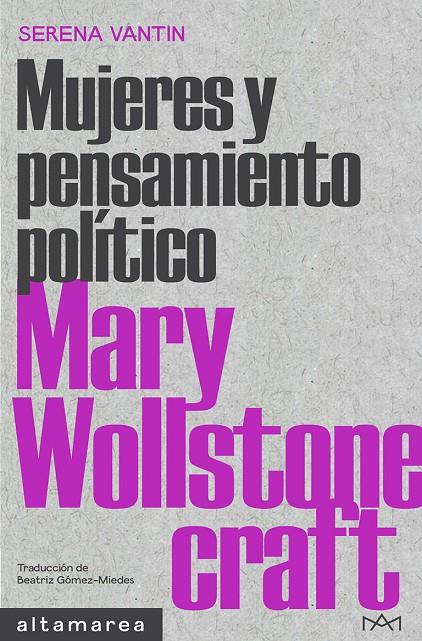 Mary Wollstonecraft | 9788418481802 | Vantin, Serena | Llibres.cat | Llibreria online en català | La Impossible Llibreters Barcelona