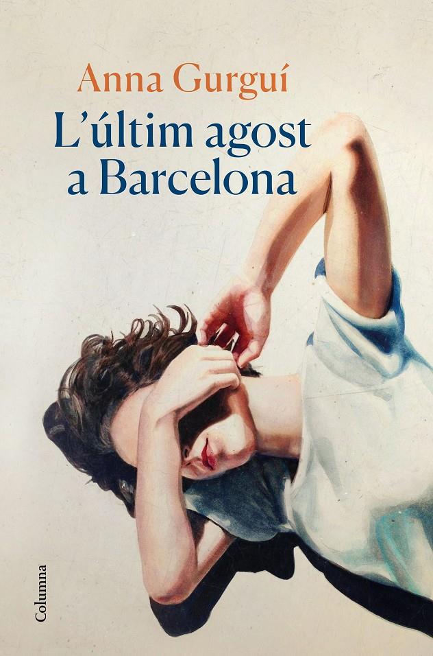 L'últim agost a Barcelona | 9788466429269 | Gurguí, Anna | Llibres.cat | Llibreria online en català | La Impossible Llibreters Barcelona