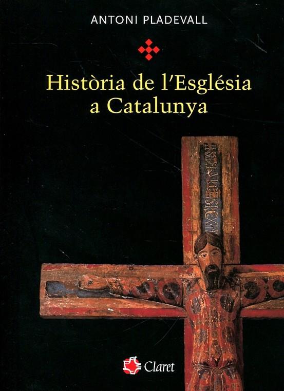 Història de l'Esglèsia a Catalunya | 9788498460025 | Pladevall, Antoni | Llibres.cat | Llibreria online en català | La Impossible Llibreters Barcelona