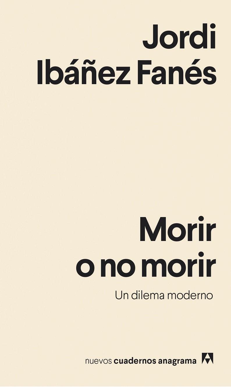 Morir o no morir | 9788433916358 | Ibáñez Fanés, Jordi | Llibres.cat | Llibreria online en català | La Impossible Llibreters Barcelona