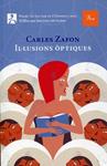 Il·lusions òptiques | 9788475882239 | Zafón, Carles | Llibres.cat | Llibreria online en català | La Impossible Llibreters Barcelona