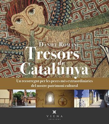 Tresors de Catalunya | 9788483302910 | Romaní Cornet, Daniel | Llibres.cat | Llibreria online en català | La Impossible Llibreters Barcelona
