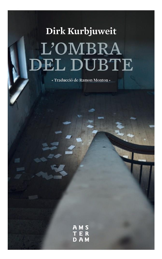 L'ombra del dubte | 9788416743704 | Kurbjuweit, Dirk | Llibres.cat | Llibreria online en català | La Impossible Llibreters Barcelona