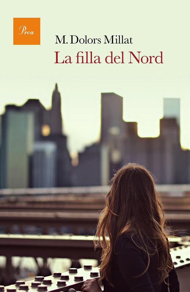 La filla del Nord | 9788475886183 | M. Dolors Millat | Llibres.cat | Llibreria online en català | La Impossible Llibreters Barcelona
