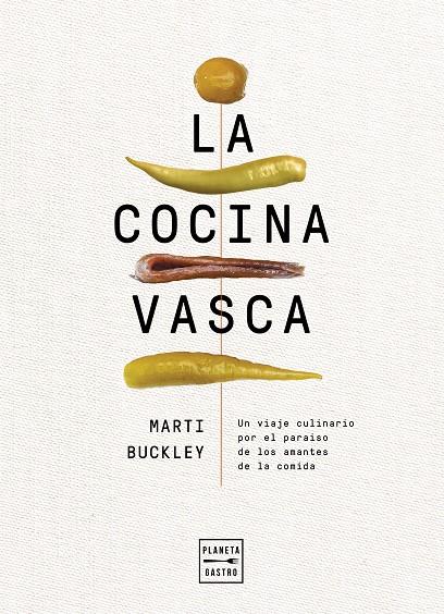 La cocina vasca | 9788408236634 | Buckley, Marti | Llibres.cat | Llibreria online en català | La Impossible Llibreters Barcelona