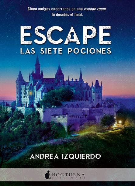 Escape: Las siete pociones | 9788416858408 | Izquierdo Fernández, Andrea | Llibres.cat | Llibreria online en català | La Impossible Llibreters Barcelona