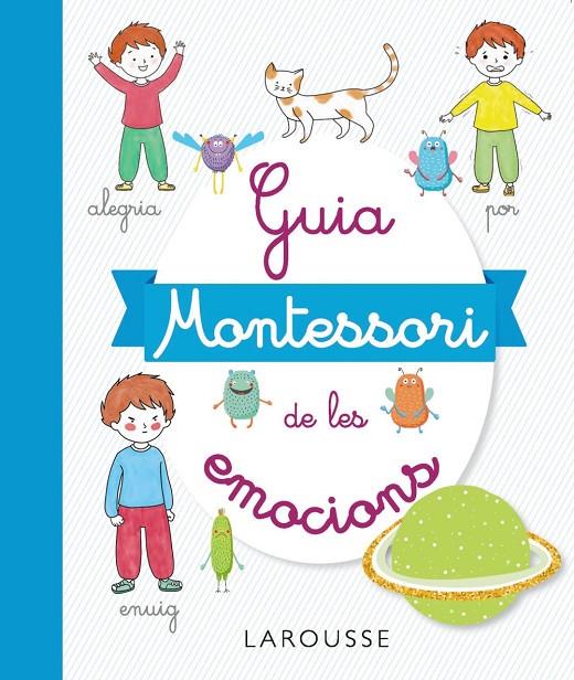 Guia Montessori de les emocions | 9788417720506 | Duvouldy, Marine | Llibres.cat | Llibreria online en català | La Impossible Llibreters Barcelona