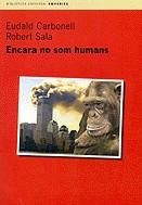 Encara no som humans. Propostes d'h | 9788475968742 | Carbonell, Eudald ; Sala, Robert | Llibres.cat | Llibreria online en català | La Impossible Llibreters Barcelona