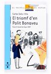 El triomf d'en Polit Bonaveu | 9788466123822 | Sala, Carles | Llibres.cat | Llibreria online en català | La Impossible Llibreters Barcelona