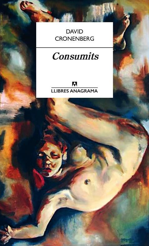 Consumits | 9788433915283 | Cronenberg, David | Llibres.cat | Llibreria online en català | La Impossible Llibreters Barcelona
