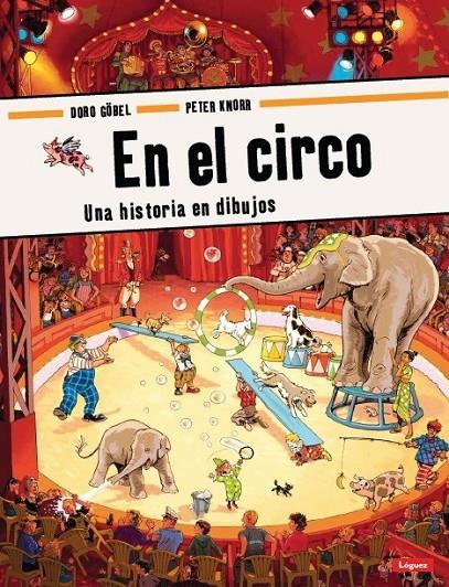 En el circo | 9788496646773 | Göbel, Doro | Llibres.cat | Llibreria online en català | La Impossible Llibreters Barcelona