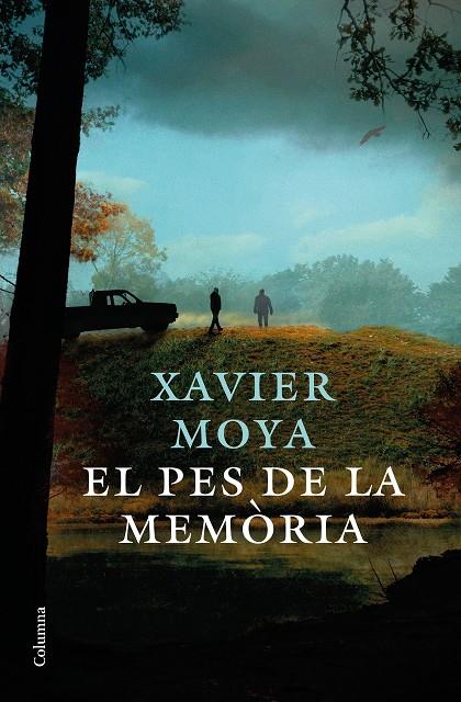 El pes de la memòria | 9788466426626 | Moya, Xavier | Llibres.cat | Llibreria online en català | La Impossible Llibreters Barcelona