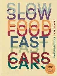 SLOW FOOD, FAST CARS - Castellà | 9781838668051 | Llibres.cat | Llibreria online en català | La Impossible Llibreters Barcelona