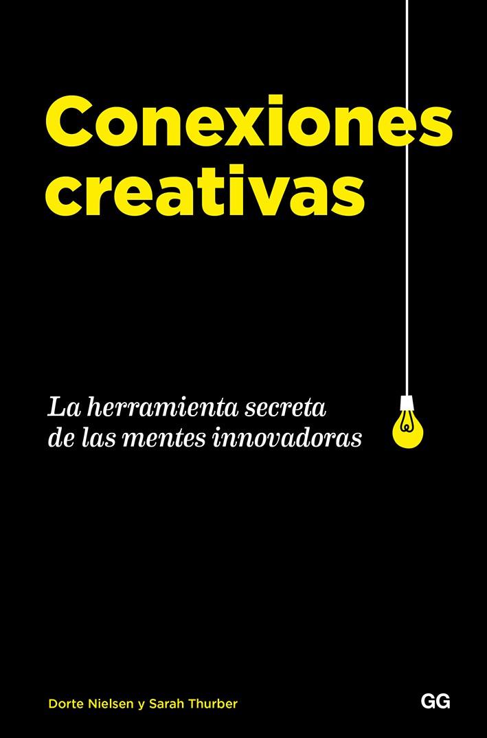 Conexiones creativas | 9788425231544 | Nielsen, Dorte/Thurber, Sarah | Llibres.cat | Llibreria online en català | La Impossible Llibreters Barcelona