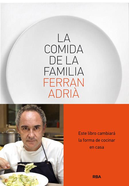 La comida de la familia | 9788415541226 | ADRIA ACOSTA, FERRAN | Llibres.cat | Llibreria online en català | La Impossible Llibreters Barcelona