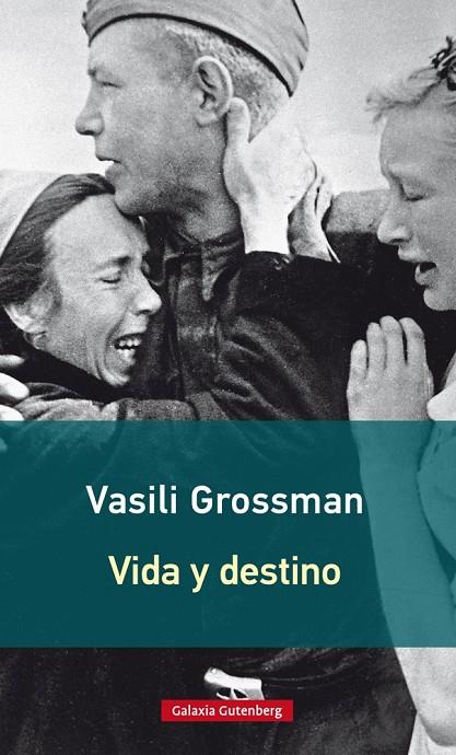 Vida y destino- 2017 | 9788416734948 | Grossman, Vasili | Llibres.cat | Llibreria online en català | La Impossible Llibreters Barcelona