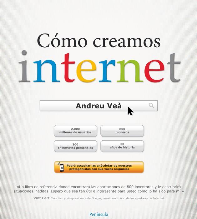 Cómo creamos internet | 9788499422756 | Andreu Veà | Llibres.cat | Llibreria online en català | La Impossible Llibreters Barcelona