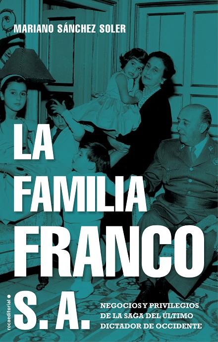 La familia Franco S.A. | 9788417805692 | Sánchez Soler, Mariano | Llibres.cat | Llibreria online en català | La Impossible Llibreters Barcelona