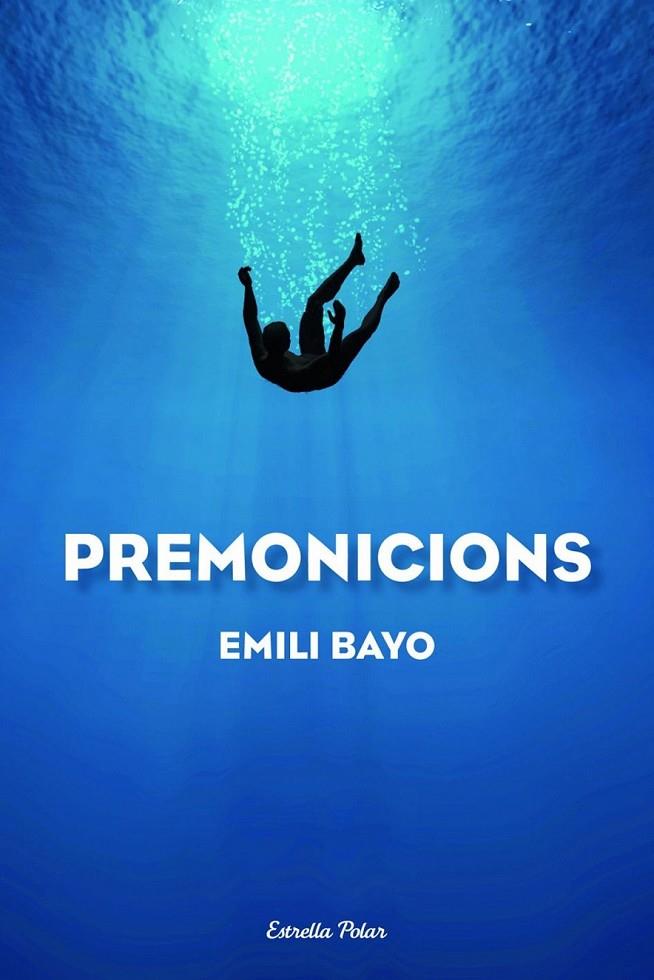 Premonicions | 9788490572849 | Bayo Juan, Emili | Llibres.cat | Llibreria online en català | La Impossible Llibreters Barcelona