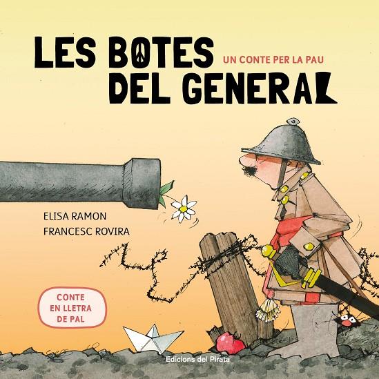 Un conte per la pau - Les botes del general | 9788417207366 | Ramon, Elisa | Llibres.cat | Llibreria online en català | La Impossible Llibreters Barcelona