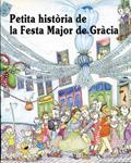 Petita història de la Festa Major de Gràcia | 9788488591821 | Rillo, Francesc | Llibres.cat | Llibreria online en català | La Impossible Llibreters Barcelona