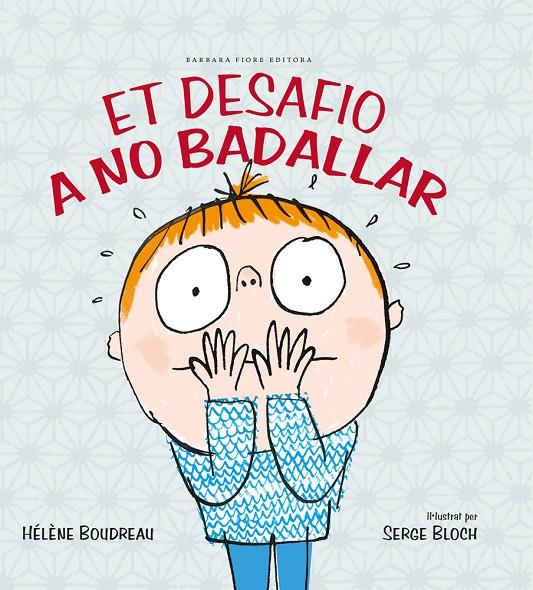 Et desafio a no badallar | 9788415208266 | Boudreau, Hélène | Llibres.cat | Llibreria online en català | La Impossible Llibreters Barcelona
