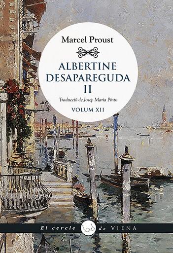 Albertine desapareguda II | 9788417998899 | Proust, Marcel | Llibres.cat | Llibreria online en català | La Impossible Llibreters Barcelona