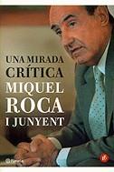 Una mirada crítica | 9788497081375 | Roca i Junyent, Miquel | Llibres.cat | Llibreria online en català | La Impossible Llibreters Barcelona