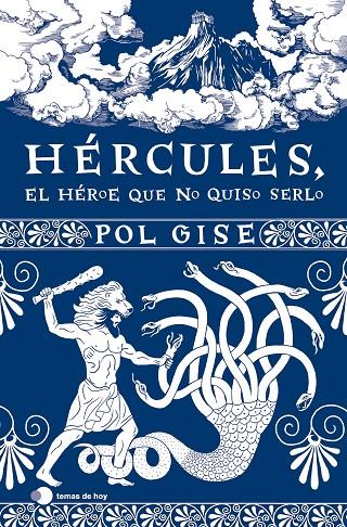 Hércules, el héroe que no quiso serlo | 9788419812063 | Gise, Pol | Llibres.cat | Llibreria online en català | La Impossible Llibreters Barcelona