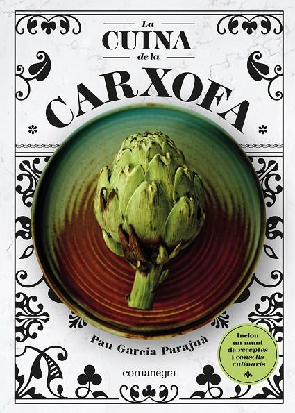 La cuina de la carxofa | 9788418857355 | Garcia Parajuà, Pau | Llibres.cat | Llibreria online en català | La Impossible Llibreters Barcelona