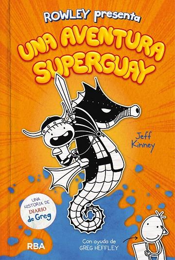 Rowley presenta una aventura superguay | 9788427221130 | Kinney Jeff | Llibres.cat | Llibreria online en català | La Impossible Llibreters Barcelona