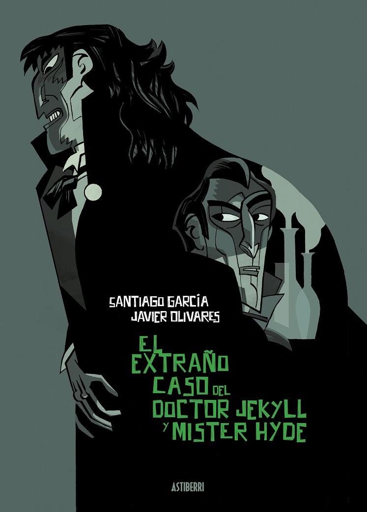 El extraño caso del Doctor Jekyll y Míster Hyde | 9788418909047 | García, Santiago/Olivares, Javier | Llibres.cat | Llibreria online en català | La Impossible Llibreters Barcelona