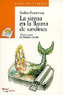 La sirena en la llauna de sardines | 9788448905255 | Pausewang, Gudrun ; Grolik, Markus | Llibres.cat | Llibreria online en català | La Impossible Llibreters Barcelona