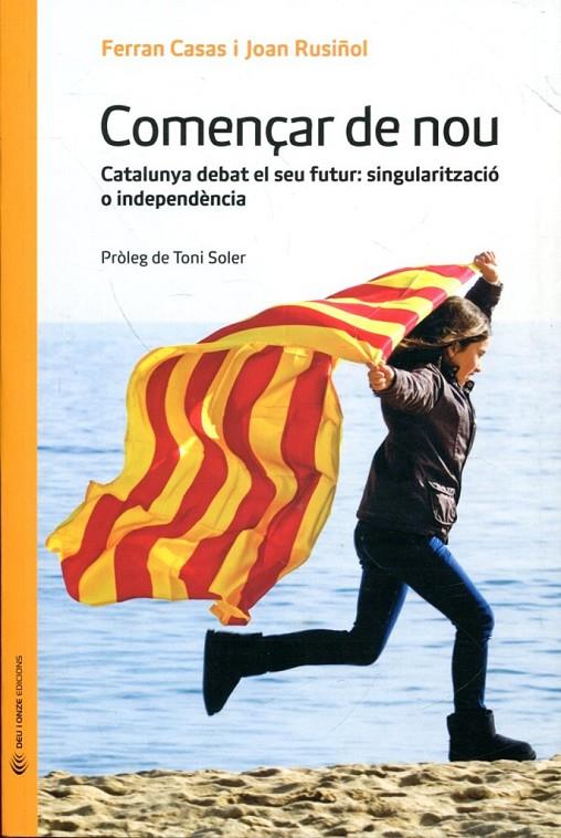 Començar de nou | 9788493940218 | Casas, Ferran/ Rusiñol, Joan | Llibres.cat | Llibreria online en català | La Impossible Llibreters Barcelona