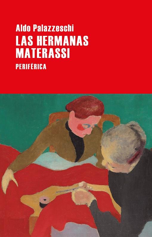 Las hermanas Materassi | 9788418838354 | Palazzeschi, Aldo | Llibres.cat | Llibreria online en català | La Impossible Llibreters Barcelona