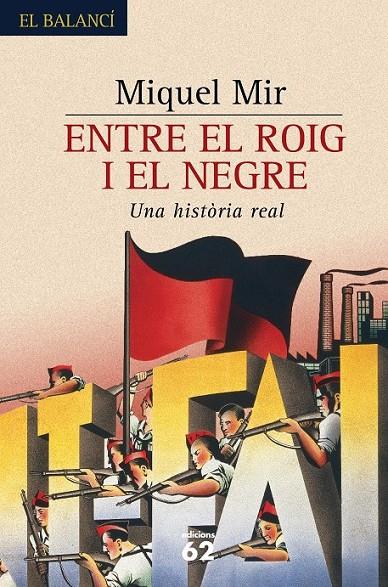 Entre el roig i el negre (IPE) | 9788429768138 | Mir Serra, Miquel | Llibres.cat | Llibreria online en català | La Impossible Llibreters Barcelona