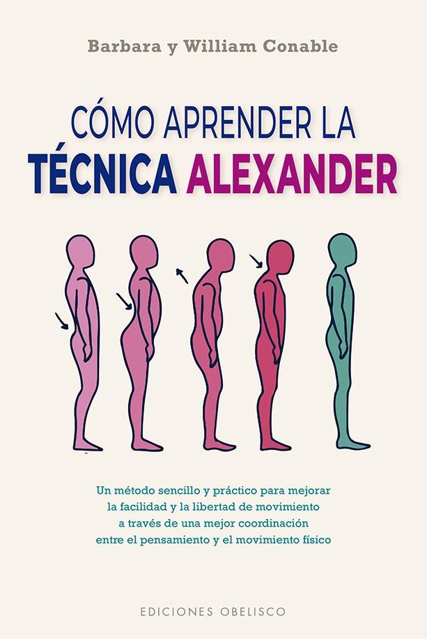 Cómo aprender la técnica Alexander  (N.E.) | 9788491118954 | Conable, Barbara/Conable, William | Llibres.cat | Llibreria online en català | La Impossible Llibreters Barcelona