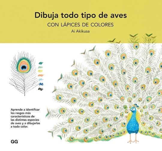 Dibuja todo tipo de aves con lápices de colores | 9788425234866 | Akikusa, Ai | Llibres.cat | Llibreria online en català | La Impossible Llibreters Barcelona