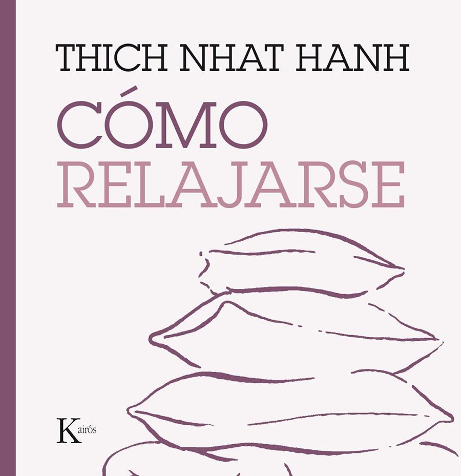 Cómo relajarse | 9788499885247 | Hanh, Thich Nhat | Llibres.cat | Llibreria online en català | La Impossible Llibreters Barcelona
