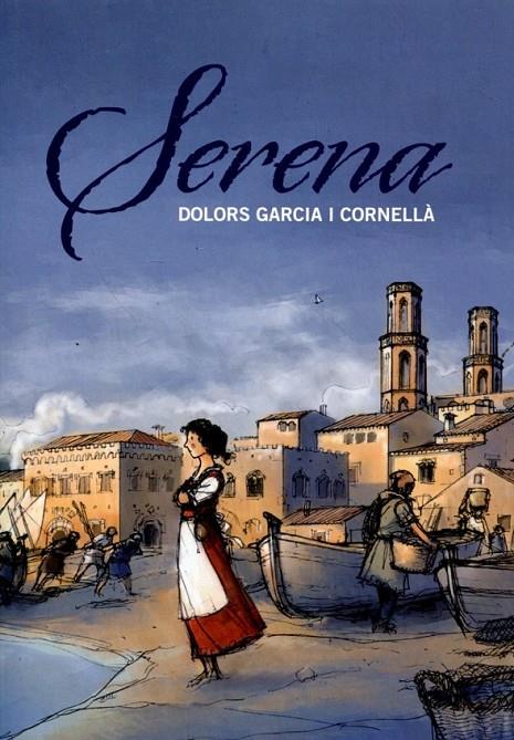 Serena | 9788466130257 | Garcia i Cornellà, Dolors | Llibres.cat | Llibreria online en català | La Impossible Llibreters Barcelona