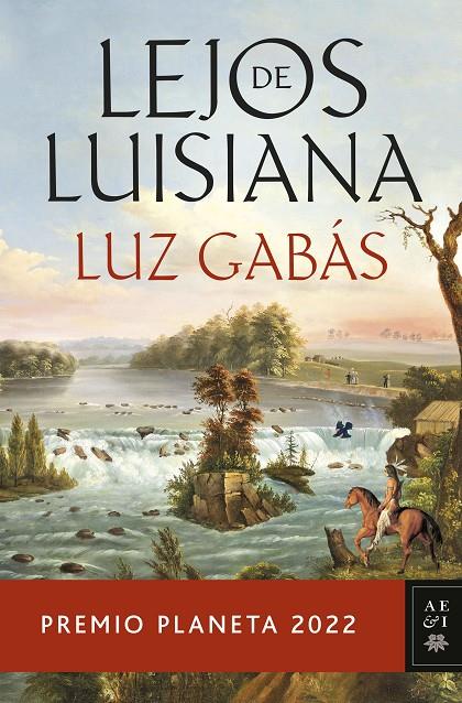 Lejos de Luisiana - Premi Planeta 2022 | 9788408265603 | Gabás, Luz | Llibres.cat | Llibreria online en català | La Impossible Llibreters Barcelona