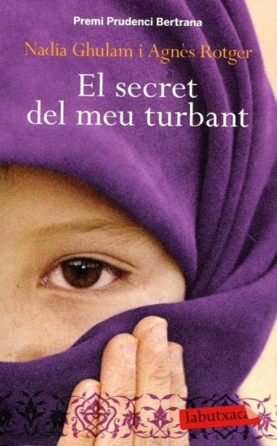 El secret del meu turbant | 9788499303390 | Ghulam, Nadia; Rotger, Agnès | Llibres.cat | Llibreria online en català | La Impossible Llibreters Barcelona