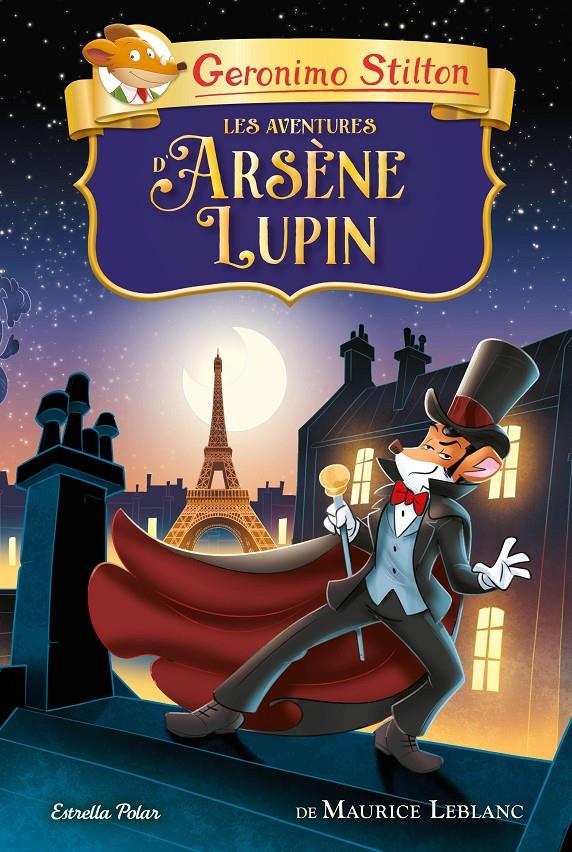 Les aventures d'Arsène Lupin | 9788413895185 | Stilton, Geronimo | Llibres.cat | Llibreria online en català | La Impossible Llibreters Barcelona