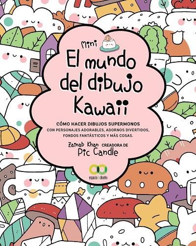 El mundo del dibujo Kawaii | 9788441544536 | Khan, Zainab | Llibres.cat | Llibreria online en català | La Impossible Llibreters Barcelona