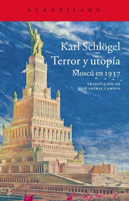 Terror y utopía | 9788416011322 | Schlögel, Karl | Llibres.cat | Llibreria online en català | La Impossible Llibreters Barcelona