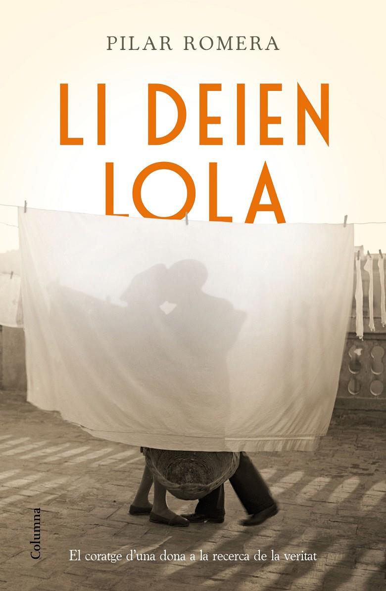 Li deien Lola | 9788466421348 | Romera, Pilar | Llibres.cat | Llibreria online en català | La Impossible Llibreters Barcelona